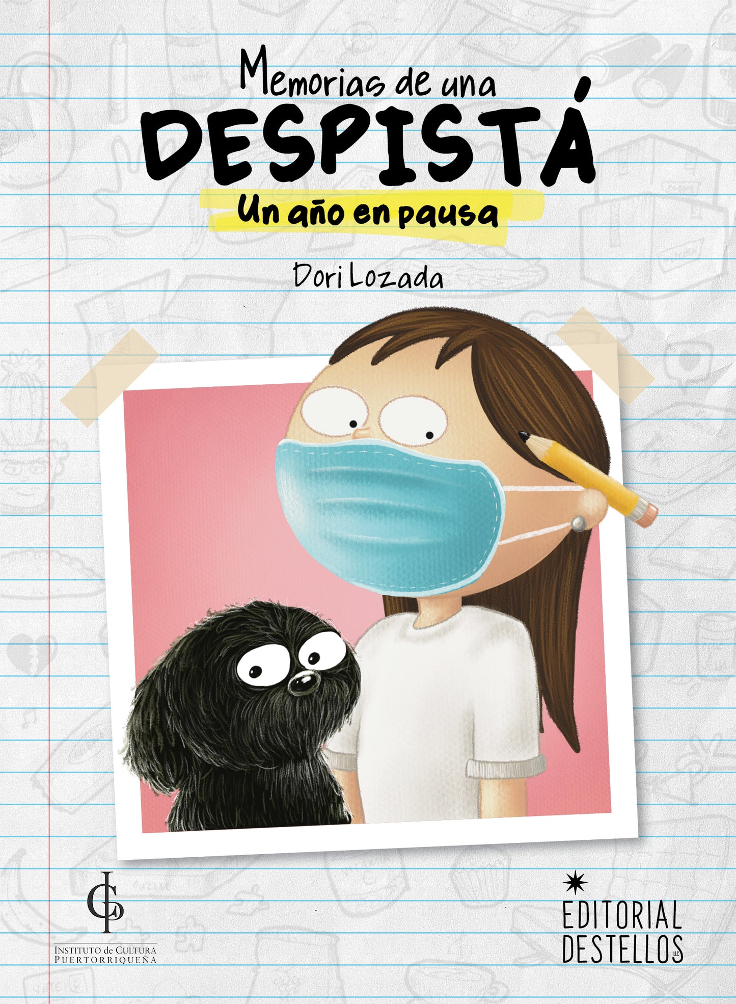 Memorias de una despistá: Un año en pausa